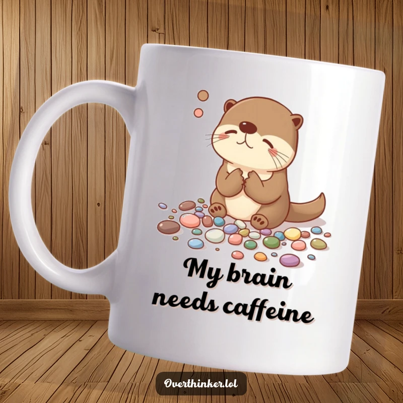 Funny mug showing an overthinking otter concentrating hard, sorting pebbles by size and color with intense focus and quirky charm.
