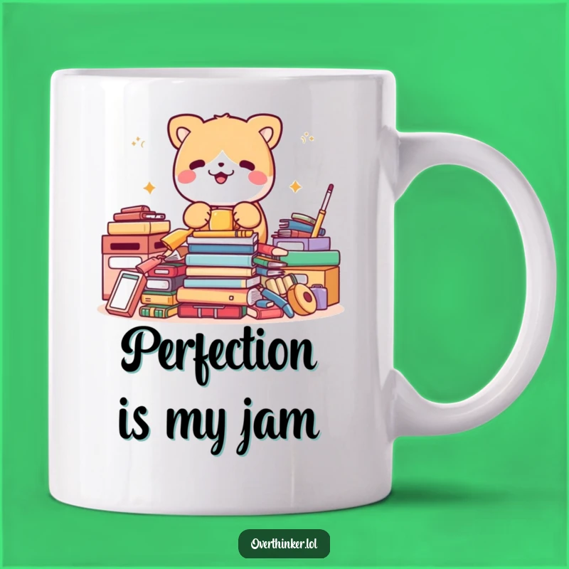 Funny Obsessed Mug: Neat Animal Frantically Organizes, Perfect Gift