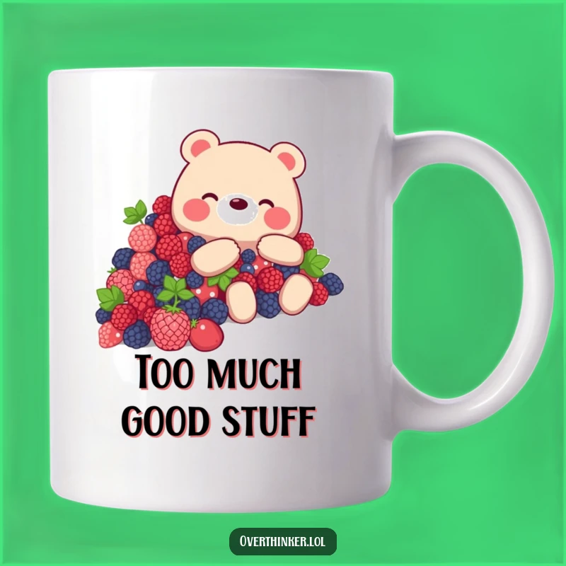 Funny Bear Berry Overload Mug - Humorous Bear Gift for Food Enthusiasts