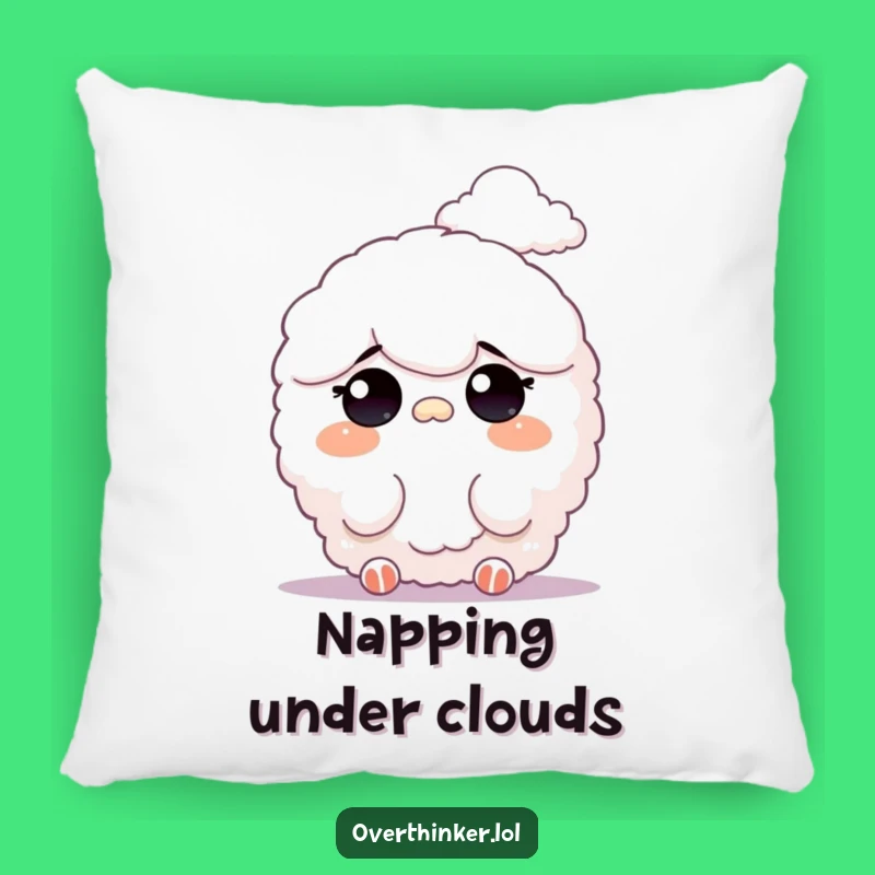 Funny Pillow: Fluffy Daydreamer, Cozy Cloud Comfort, Adorable Funny Gift!