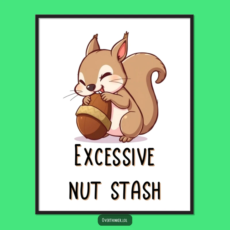 Funny Squirrel Art Print: Hilarious Oversized Acorn Scene for Whimsical Decor
