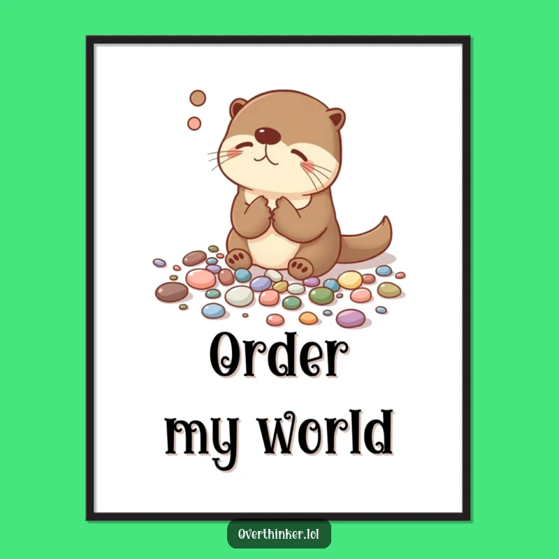 Funny Overthinking Otter Digital Art - Hilarious Printable Gift for Walls!