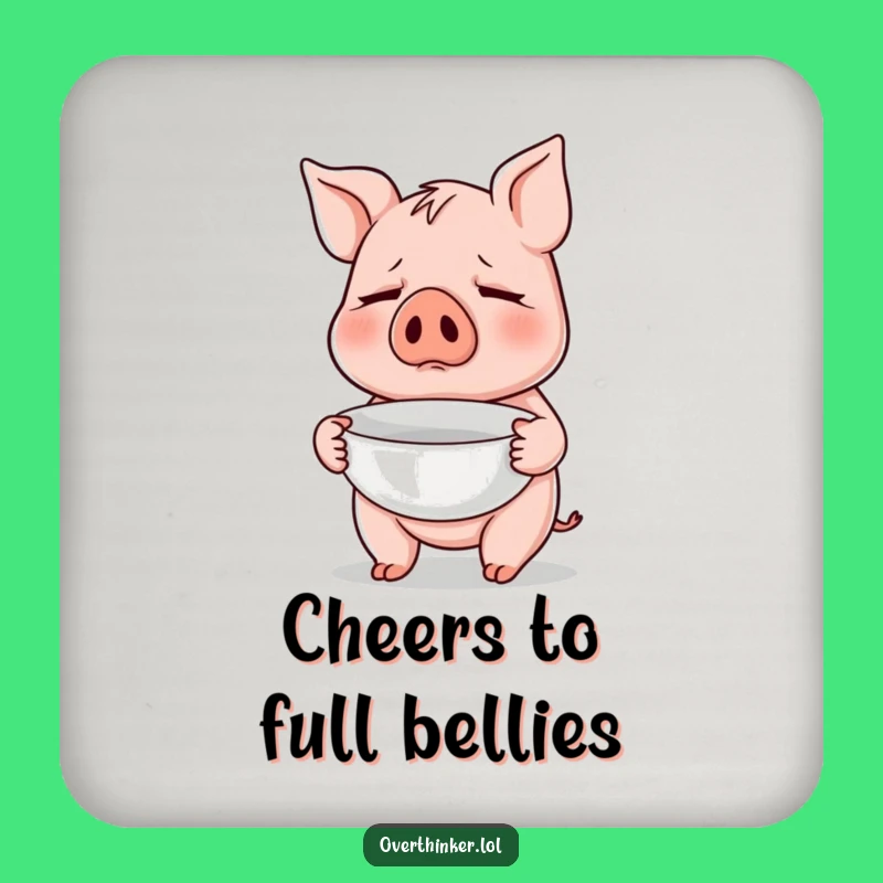 Funny Pig Coaster Set: Empty Bowl Worry, Protect Surfaces
