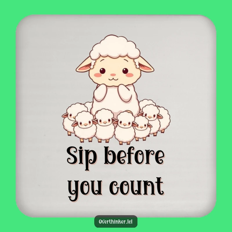 Funny Overwhelmed Sheep Coaster - Counting Sheep Table Gift!
