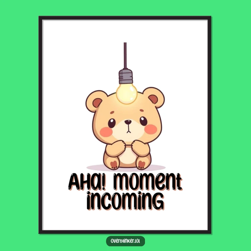 Funny Bear Lightbulb Poster: Hilarious Art for Your Thinking Space