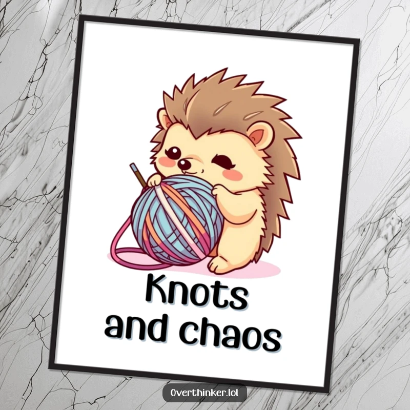 Funny Kawaii hedgehog poster depicting a flustered character tangled in a ball of yarn, providing whimsical and humorous wall art.