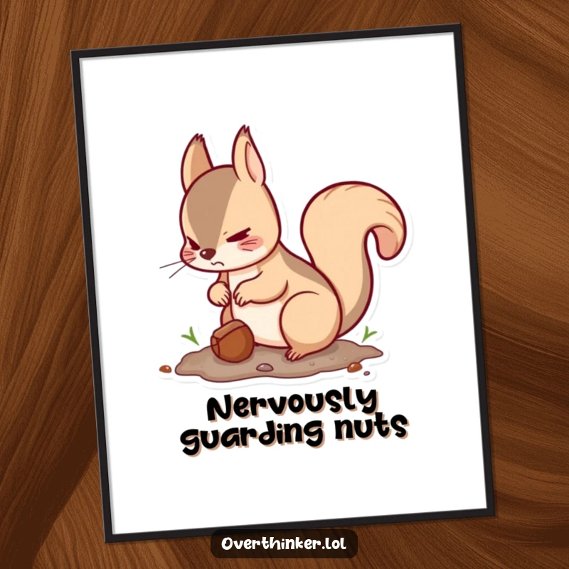 Funny Kawaii squirrel poster print depicting a cute squirrel burying a nut and looking around nervously, adding a humorous touch.