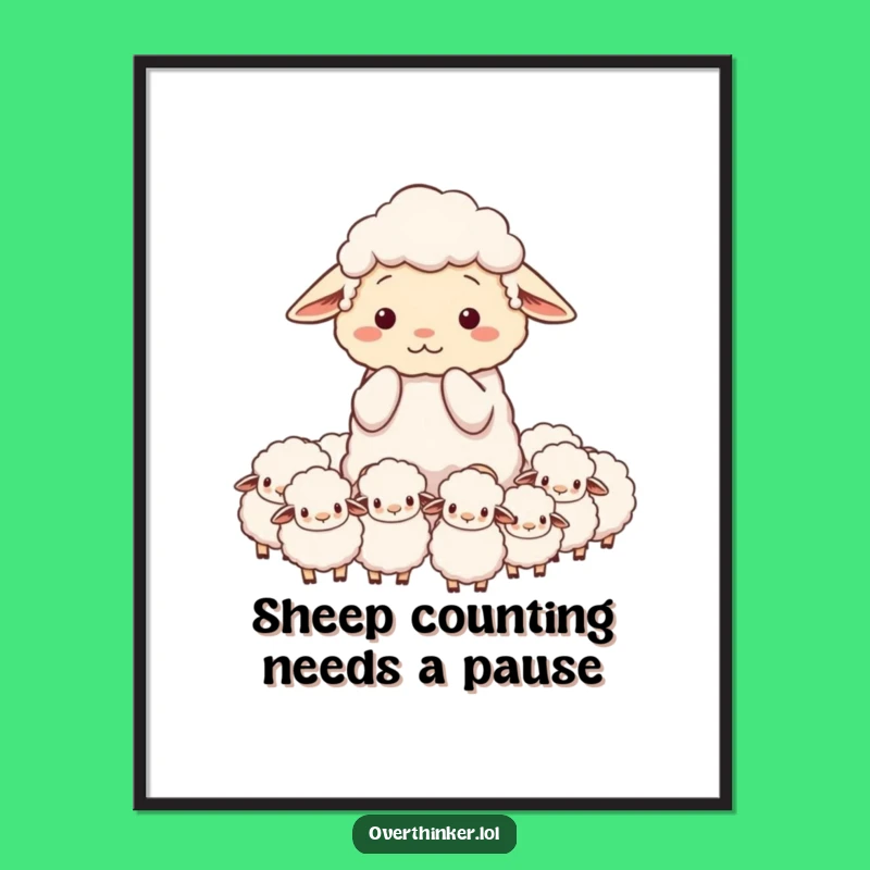 Funny Overwhelmed Sheep Poster - Counting Sheep Wall Art Gift!