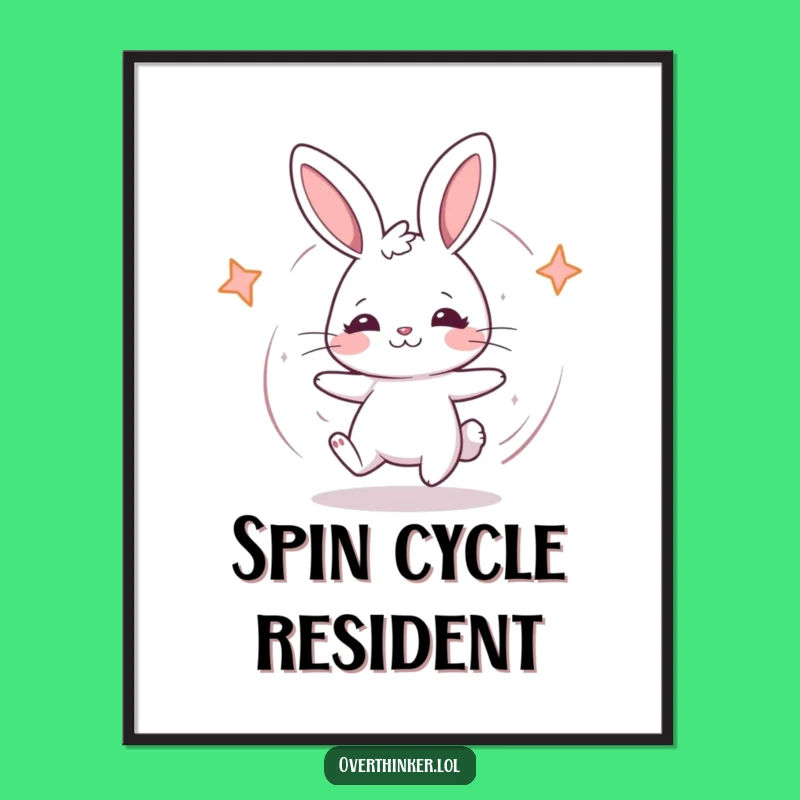 Funny Kawaii Rabbit Dizzy Poster - Whimsical Art and Funny Gift