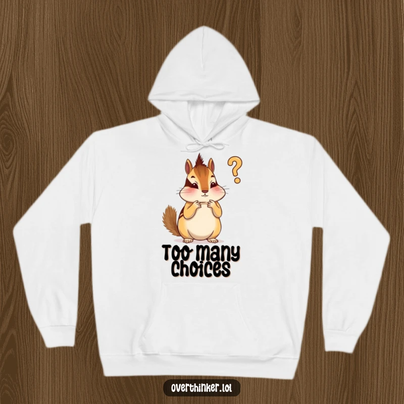 Funny hoodie featuring an overthinking chipmunk trying to decide which stripe to apply first, showcasing intense focus on detail.