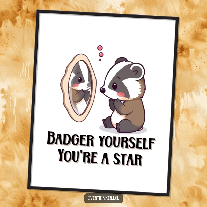 Funny free printable wall art of a badger staring intently at its reflection, contemplating the meaning of existence.