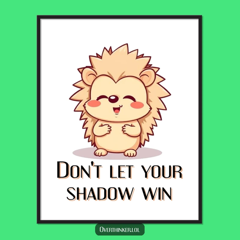 Free Printable Wall Art: Cheerful Hedgehog Shadow Worrier Humorous Download