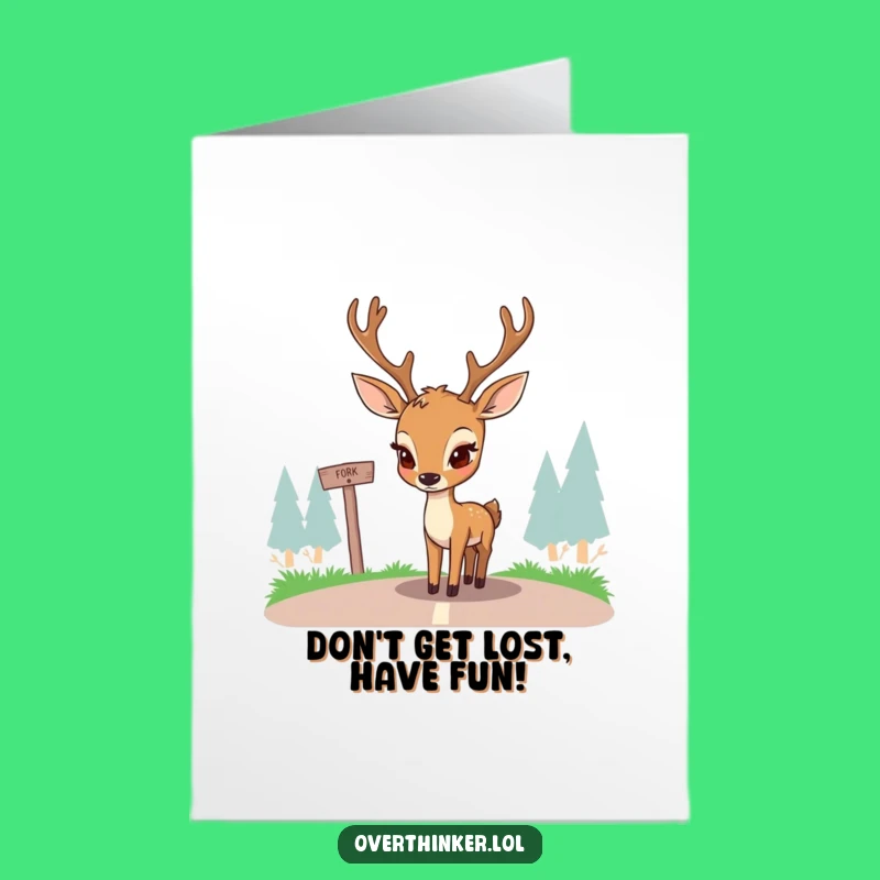 Free Printable Deer Birthday Card: Funny Decision Meme Downloadable Gift