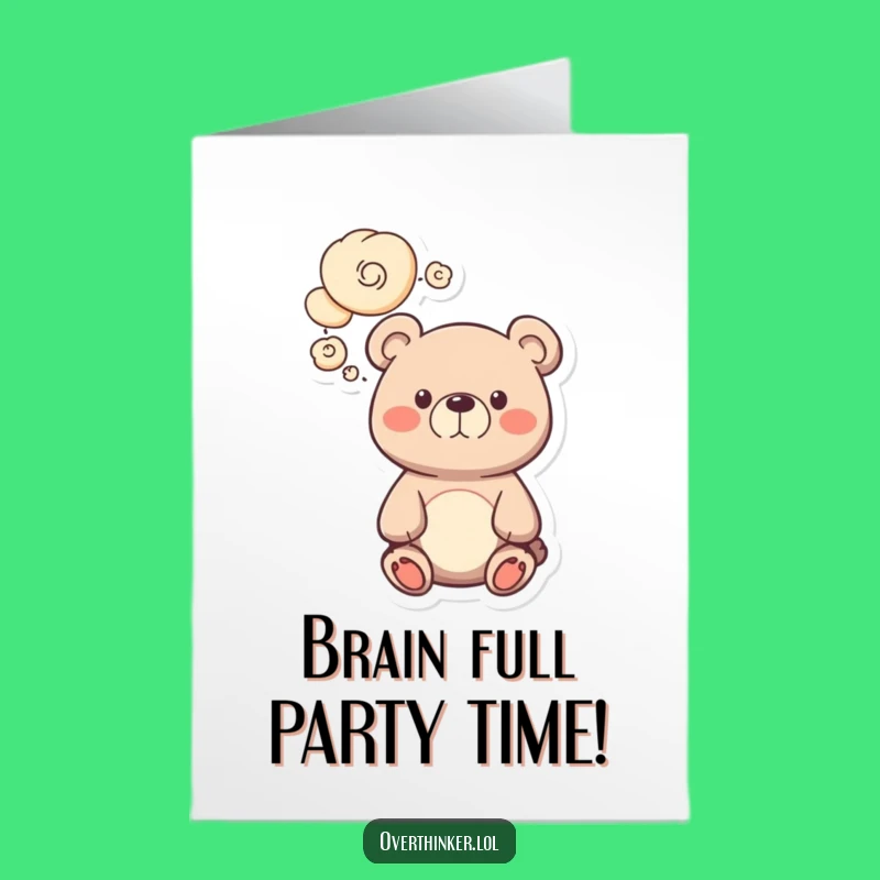 Free Printable Bear Birthday Card: Funny Thinking of You Downloadable Gift
