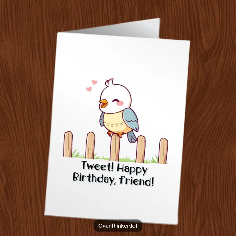 Funny Free Printable Birthday Card: Cheerful bird on a fence, head tilted in thought, ideal for a downloadable gift.