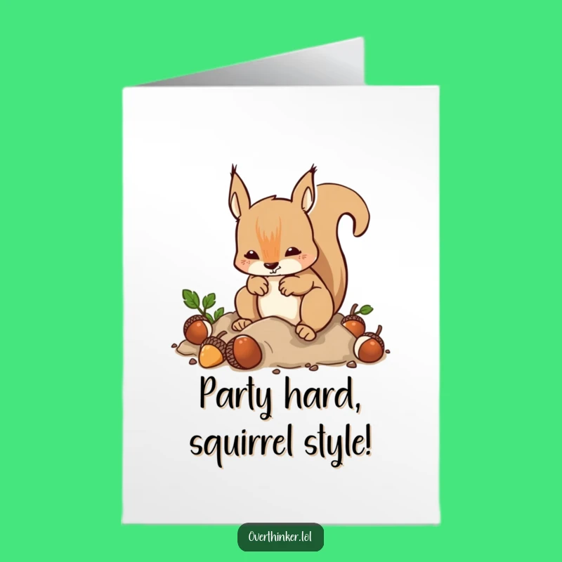 Free Printable Birthday Card: Frantic Squirrel Stash Humor - A Funny Downloadable Gift