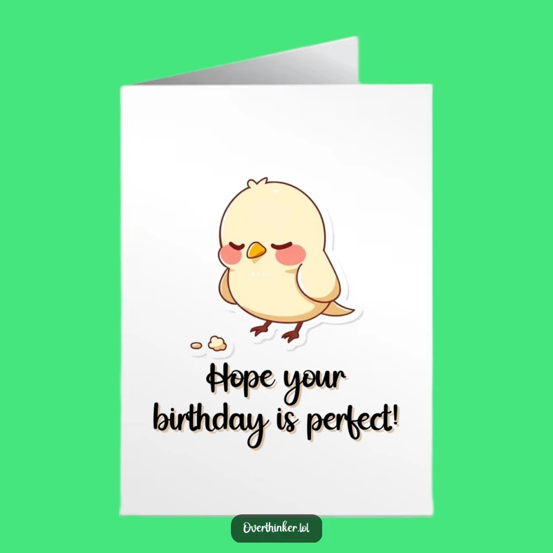 Free Printable Nervous Bird Birthday Card Funny Downloadable Gift for Anxious Friends