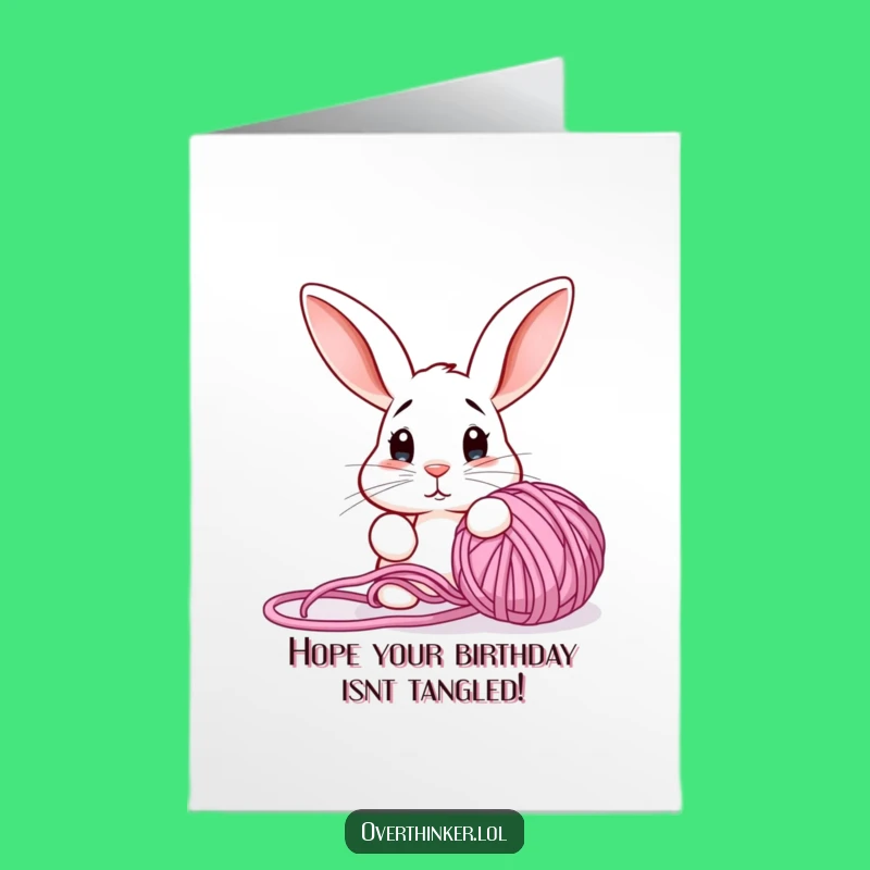 Free Printable Birthday Card: Confused Rabbit Yarn, Funny Downloadable Mystery Gift