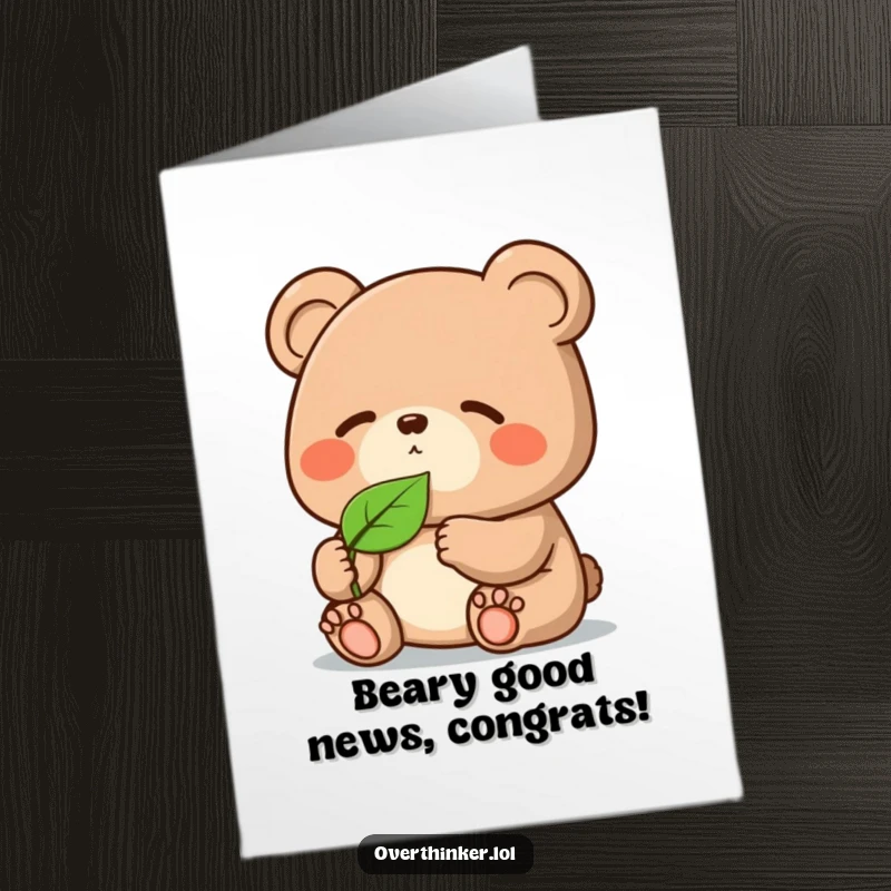 Funny Free Printable Congratulations Card: Kawaii bear deeply pondering a leaf, symbolizing intense focus, downloadable art.