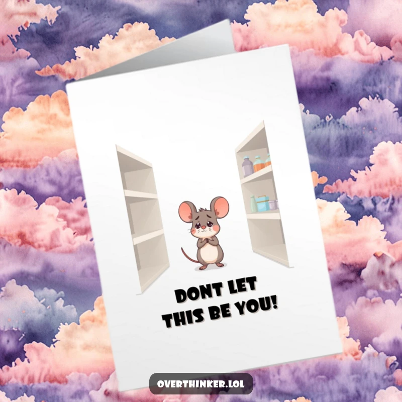 Funny Free Printable Congratulations Card: A small mouse looks worriedly at an empty pantry, hoping for better fortune ahead.
