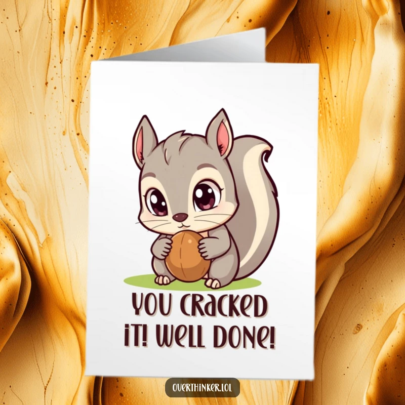 Funny Free Printable Congrats Card: Kawaii squirrel with wide eyes proudly staring at a single nut, symbolizing a great accomplishment.