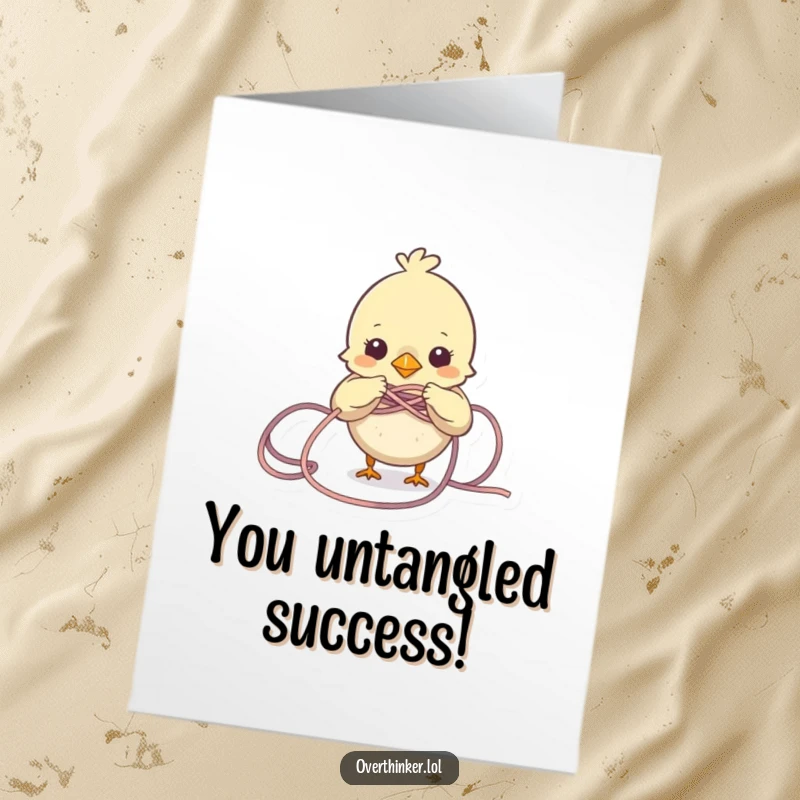 Funny free printable congratulations card: A little bird heroically trying to untangle a huge, messy knot of yarn.