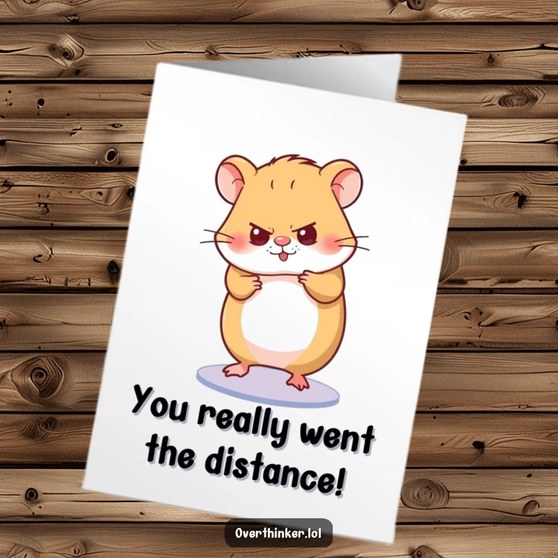 Funny Free Printable Congratulations Card featuring a hamster intensely spinning its wheel, representing focus and achievement in celebration.