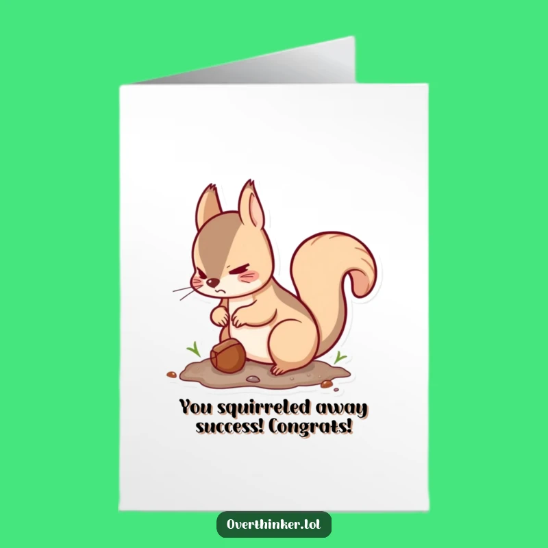 Free Printable Kawaii Squirrel Congrats Card - Funny Downloadable Gift