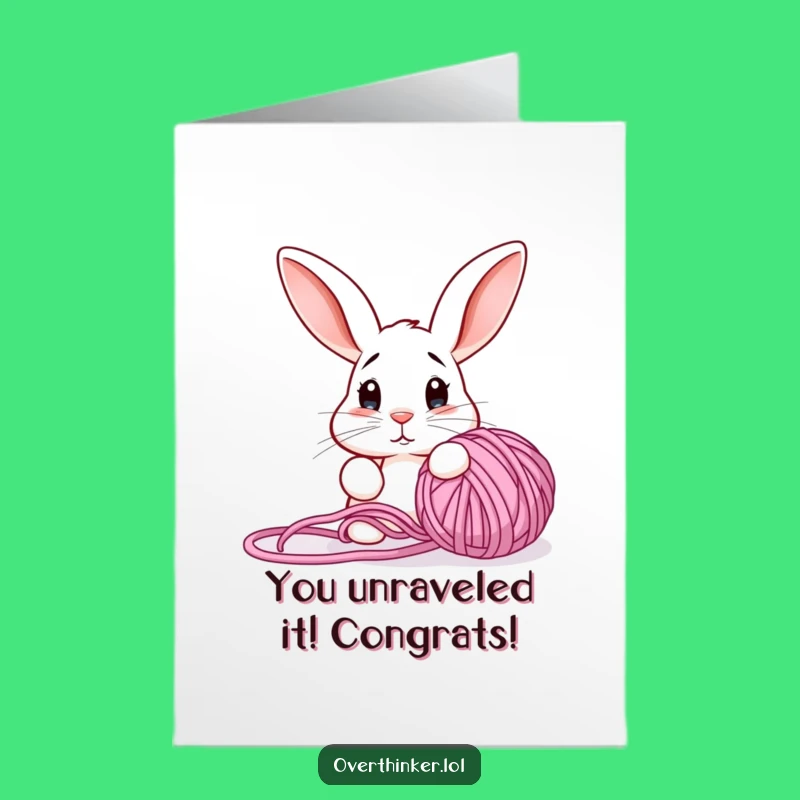 Free Printable Congrats Card: Confused Rabbit Yarn, Funny Downloadable Knotty Problem Gift