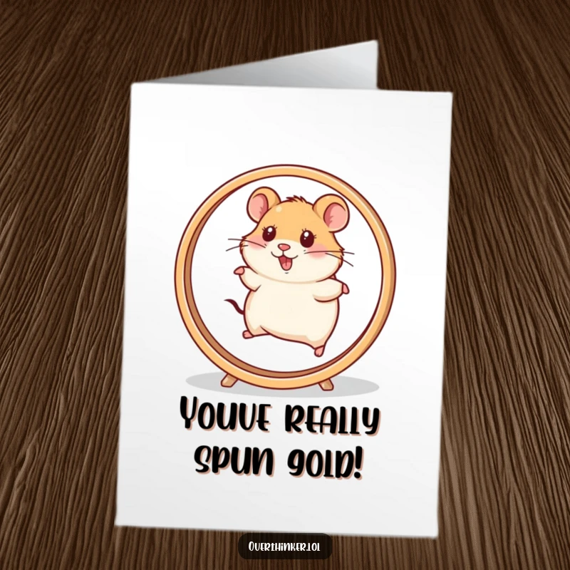 Funny free printable congratulations card: A hamster running furiously on an impossibly fast spinning wheel, looking overwhelmed.