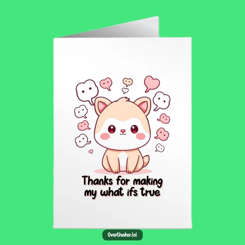 Free Printable Kawaii Thank You Card: What If Gratitude Funny Downloadable