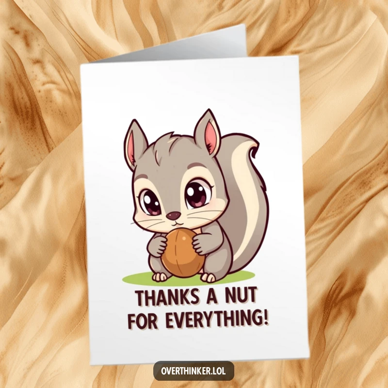 Funny Free Printable Thank You Card: Kawaii squirrel with big eyes giving thanks for a single, prized nut.
