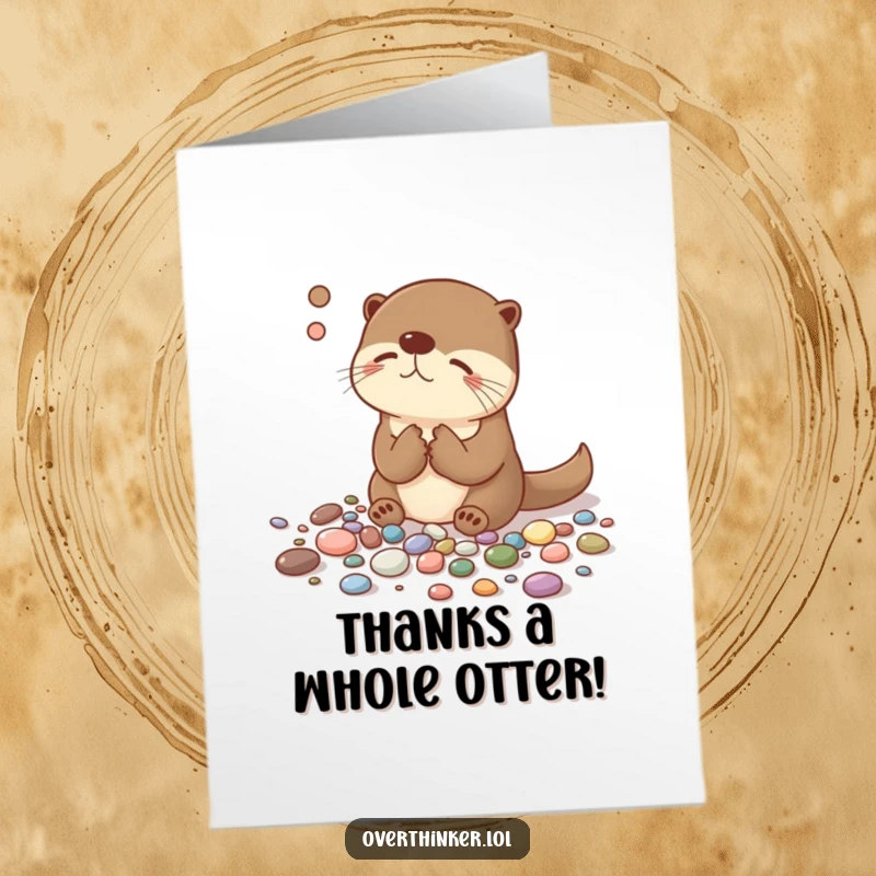Funny Free Printable Thank You Card: An otter meticulously sorting pebbles, expressing sincere gratitude with a humorous and detailed touch.
