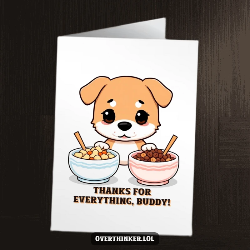 Funny Free Printable Thank You Card: Dog stares at two identical food bowls indecisively, ideal for a downloadable gift.