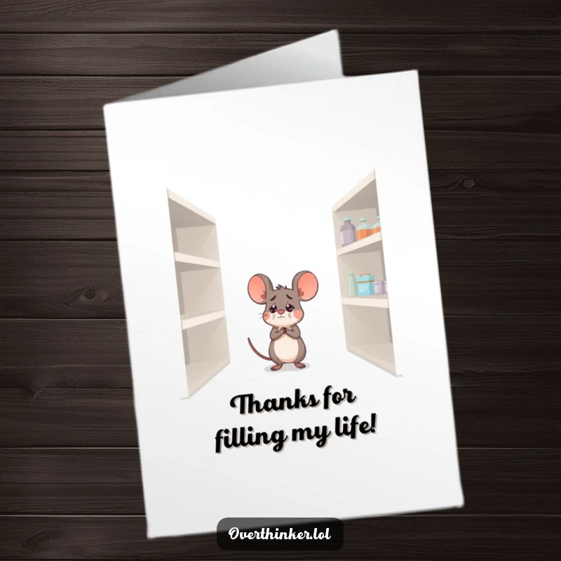 Funny Free Printable Thank You Card: A mouse looks relieved, smiling as if someone just filled its empty pantry.