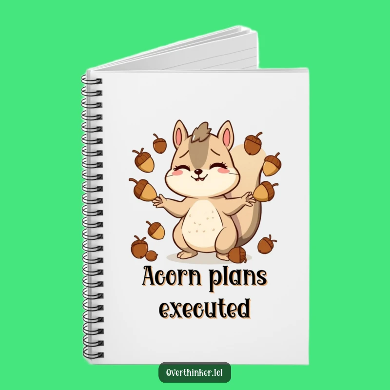 Funny Stressed Squirrel Notebook: Acorn Planner, Perfect Funny Gift