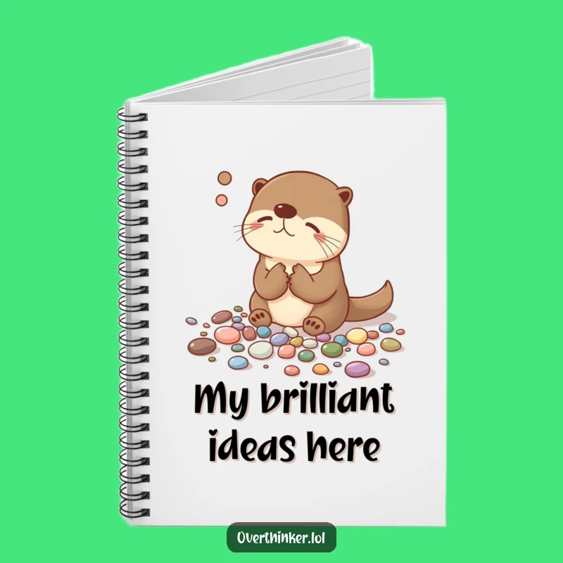 Funny Overthinking Otter Notebook - Hilarious Gift for Journalers!