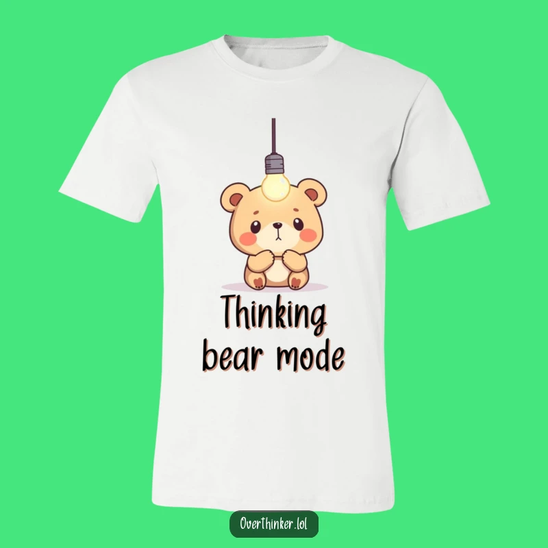Funny Bear Idea T-Shirt: Hilarious Gift for Brilliant Minds