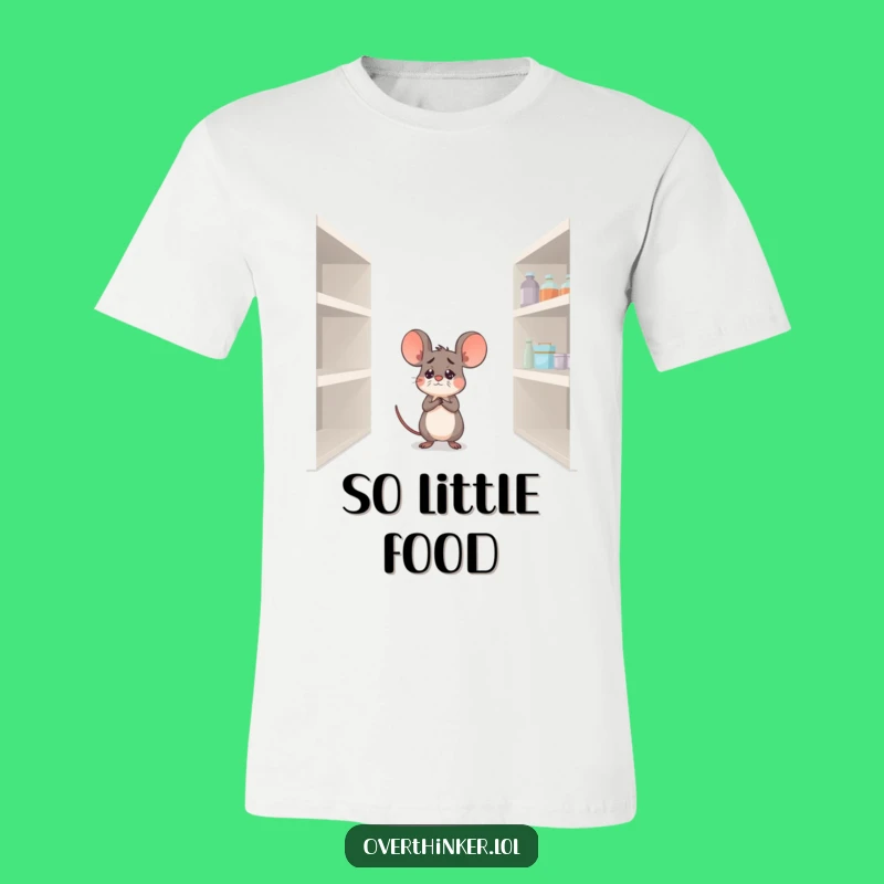 Funny Mouse Pantry T-Shirt: Relatable Empty Shelf Humor Tee