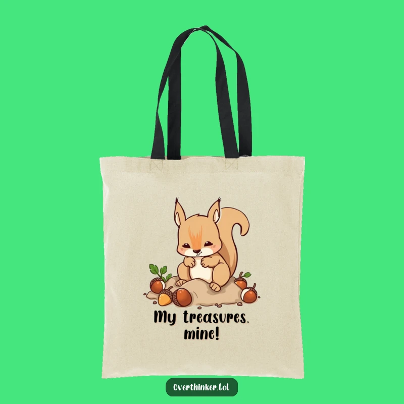 Funny Squirrel Stash Tote Bag: Carry Your Worries with Humor, a Perfect Funny Gift